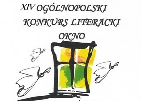 XIV Ogólnopolski Konkurs Literacki „Okno" 